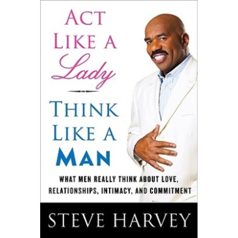 Act Like a Lady, Think Like a Man