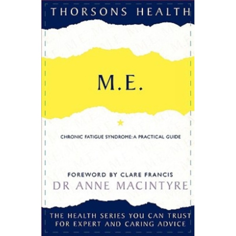 M.E.: Chronic Fatigue Syndrome