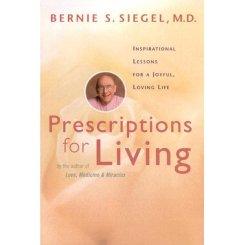 Prescriptions for Living