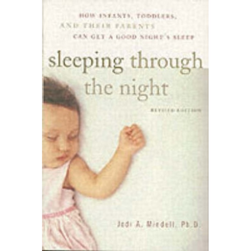 Sleeping Through the Night, Revised Edition