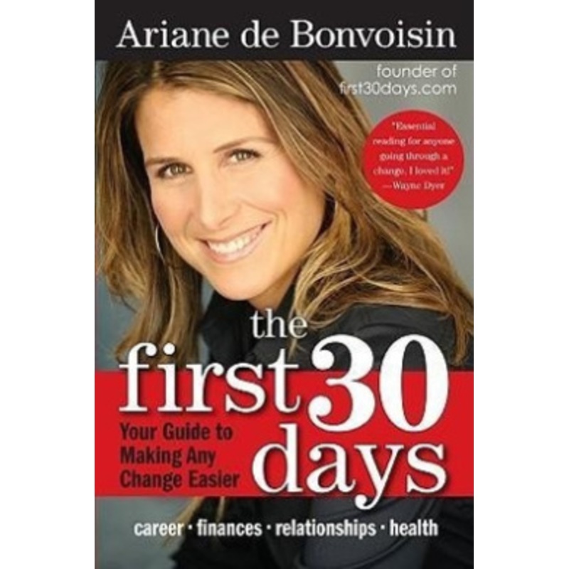 The First 30 Days
