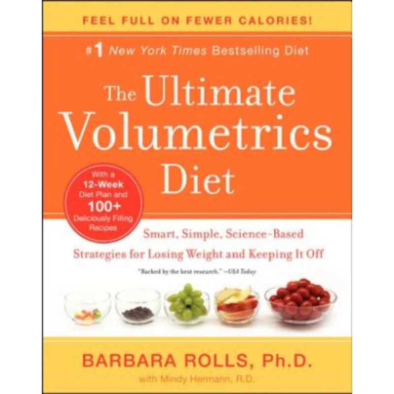 The Ultimate Volumetrics Diet