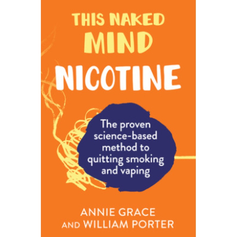 This Naked Mind: Nicotine