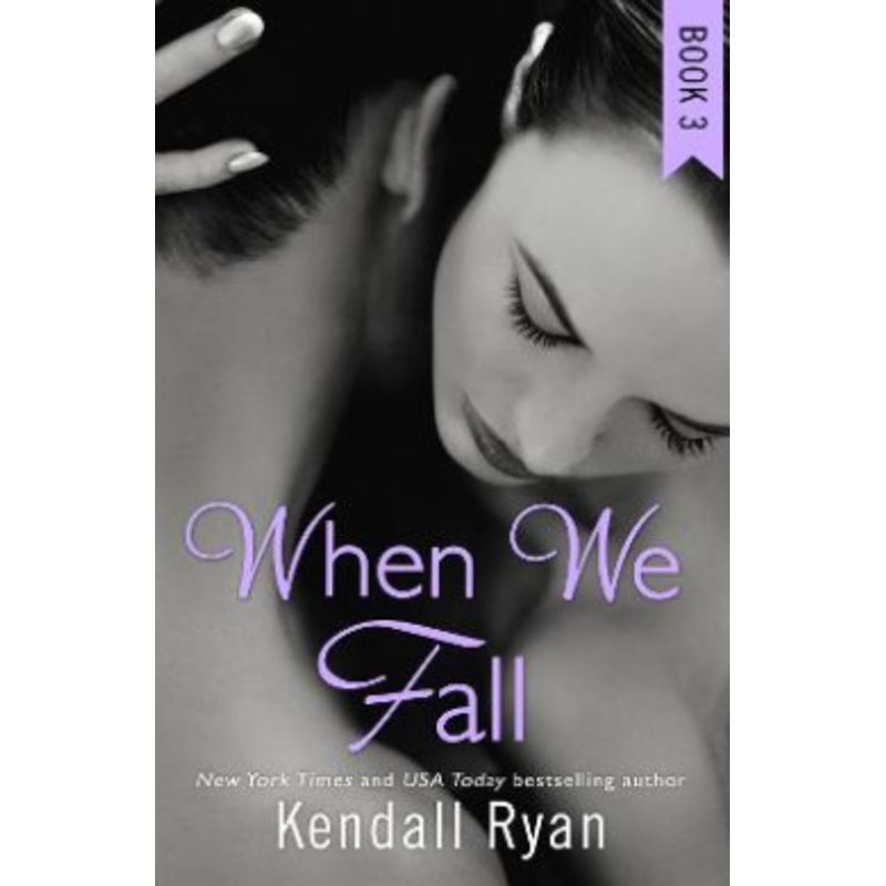 When We Fall (When I Break Series, Book 3)