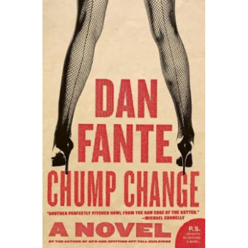 Chump Change: A Novel