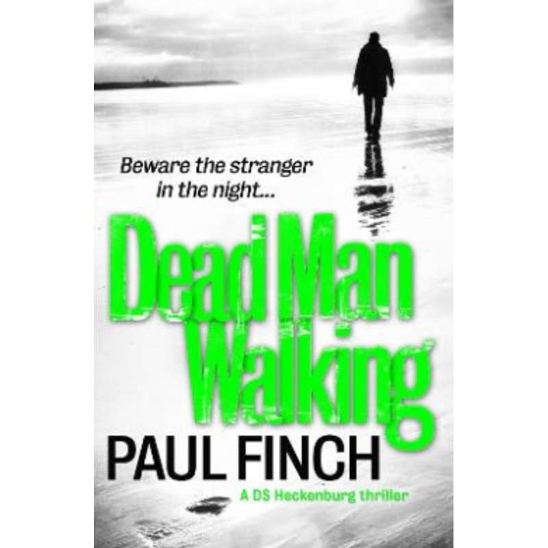 Dead Man Walking (Detective Mark Heckenburg, Book 4)