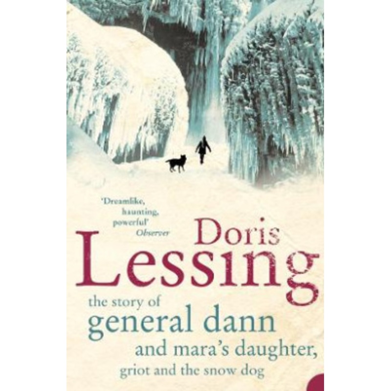 The Story of General Dann and Mara’s Daughter, Griot and the Snow Dog