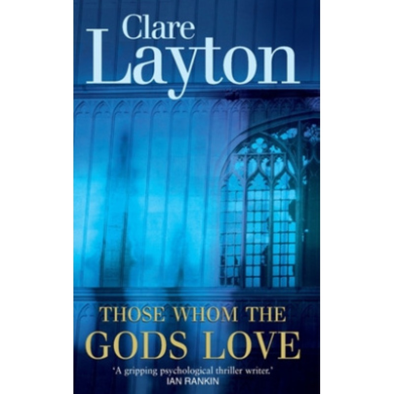 Those Whom the Gods Love