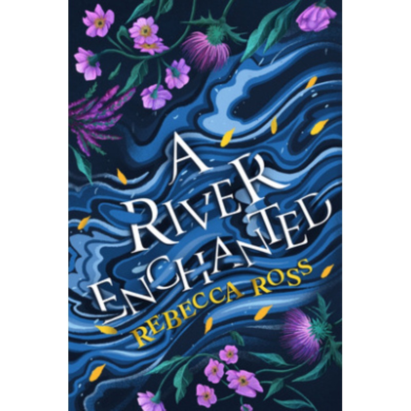 A River Enchanted