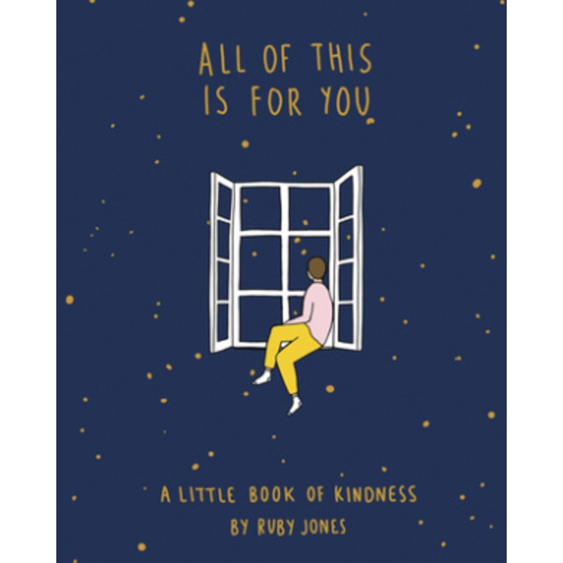 All of This Is for You