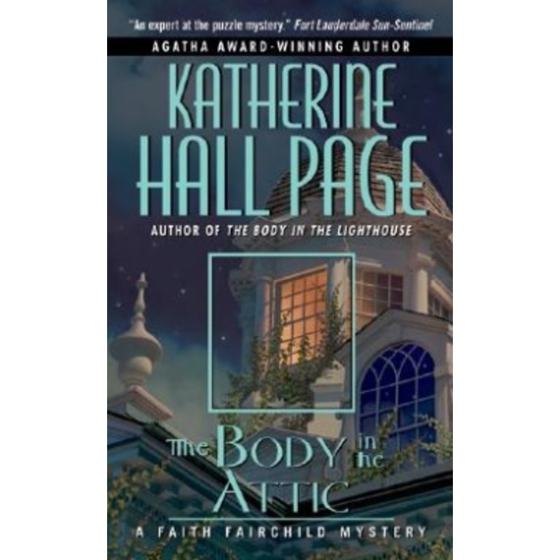 Body in the Attic (Faith Fairchild Mysteries