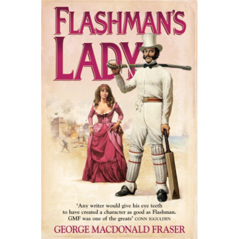 Flashman’s Lady (The Flashman Papers, Book 3)