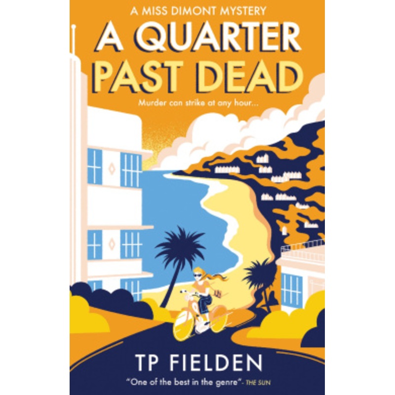 A Quarter Past Dead (A Miss Dimont Mystery, Book 3)