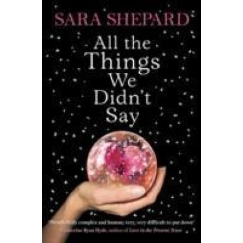 All The Things We Didn’t Say
