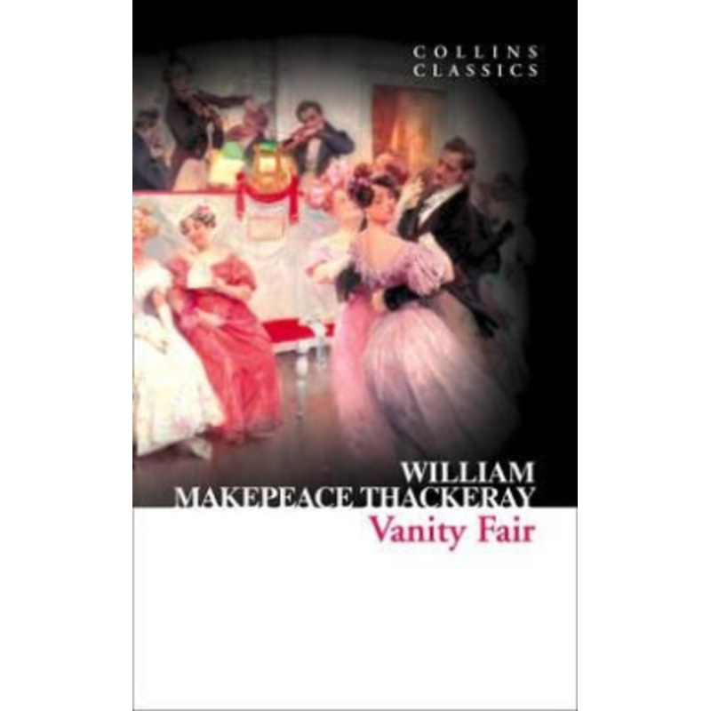 Vanity Fair (Collins Classics)