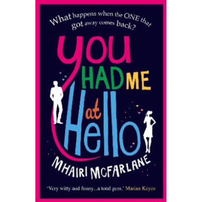 You Had Me at Hello