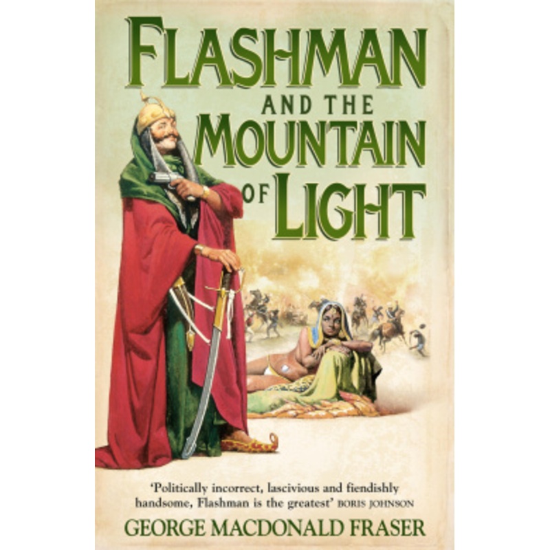 Flashman and the Mountain of Light (The Flashman Papers, Book 4)
