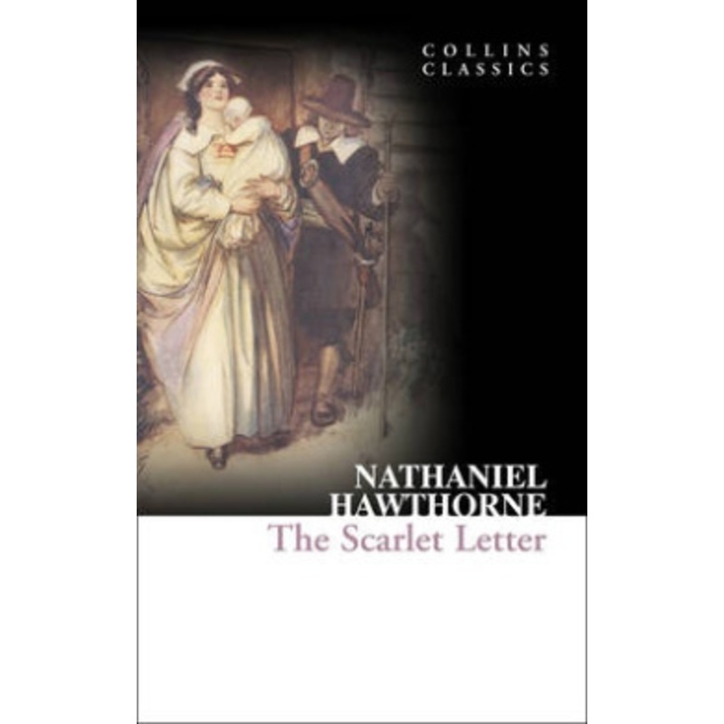 The Scarlet Letter (Collins Classics)