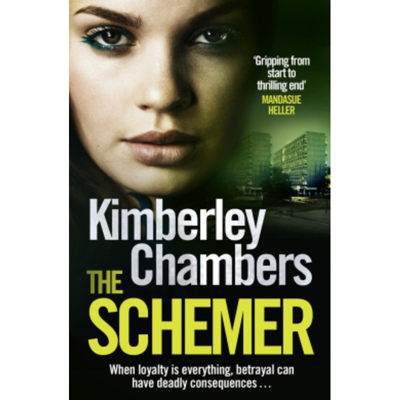 The Schemer. Kimberley Chambers