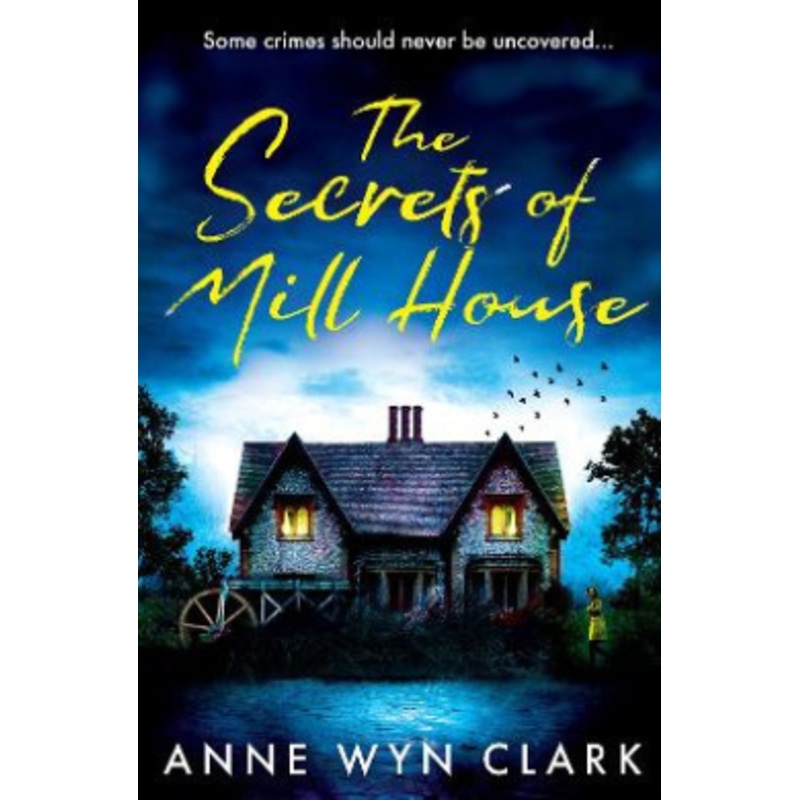 The Secrets of Mill House