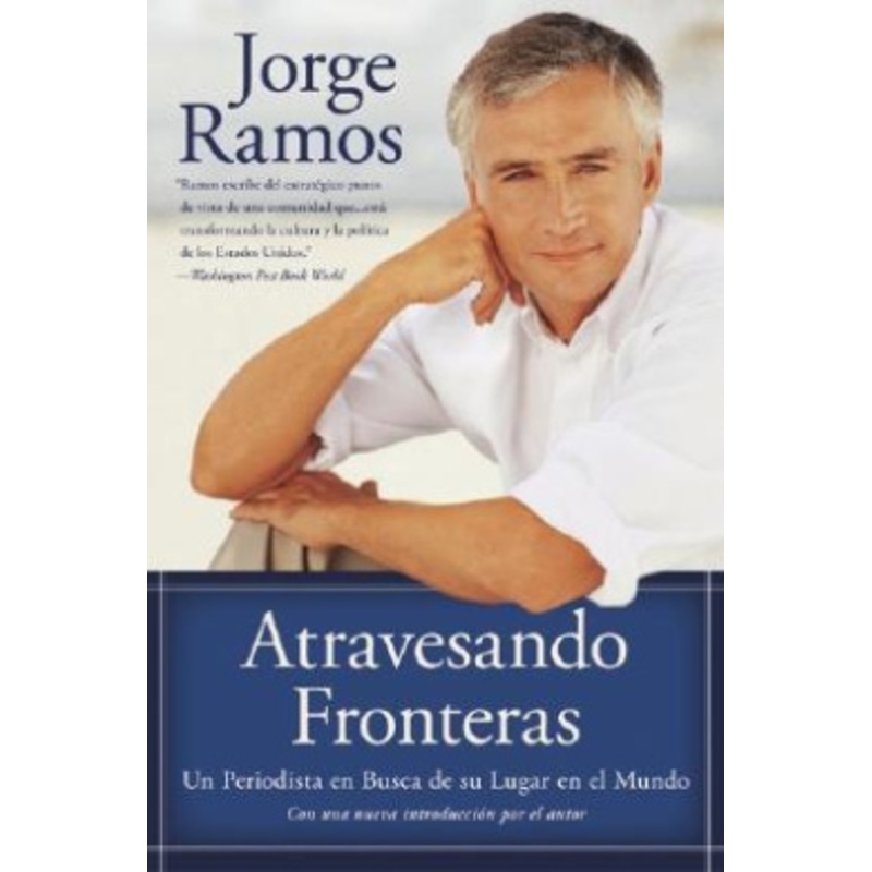 Atravesando Fronteras [Spanish]