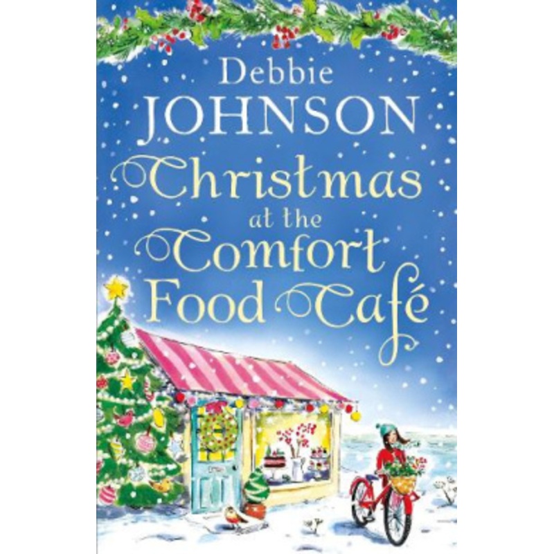 Christmas at the Comfort Food Cafe (The Comfort Food Cafe, Book 2)