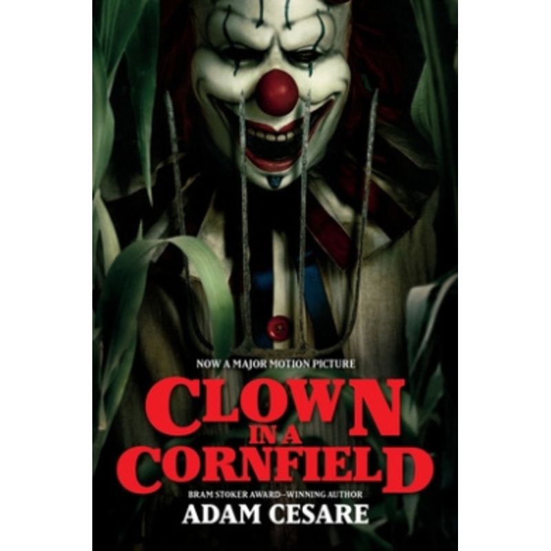 Clown in a Cornfield Movie Tie-In Edition