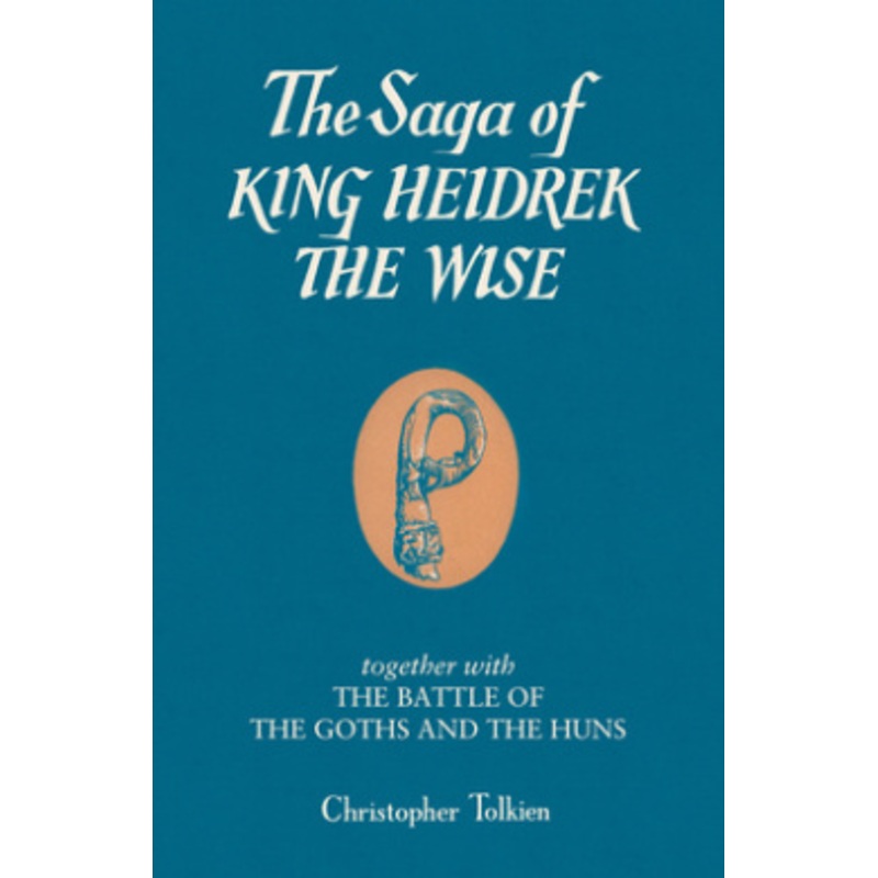 The Saga of King Heidrek the Wise