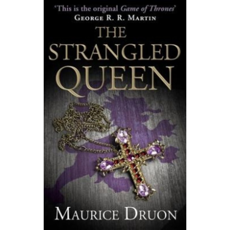 The Strangled Queen (The Accursed Kings, Book 2)