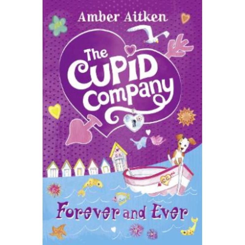 Forever and Ever (The Cupid Company, Book 3)