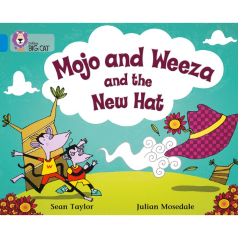 Mojo and Weeza and the New Hat