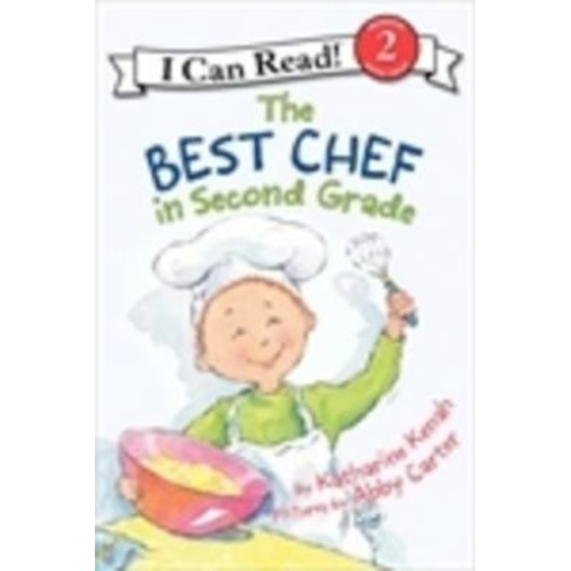 The Best Chef in Second Grade (I Can Read! Reading with Help