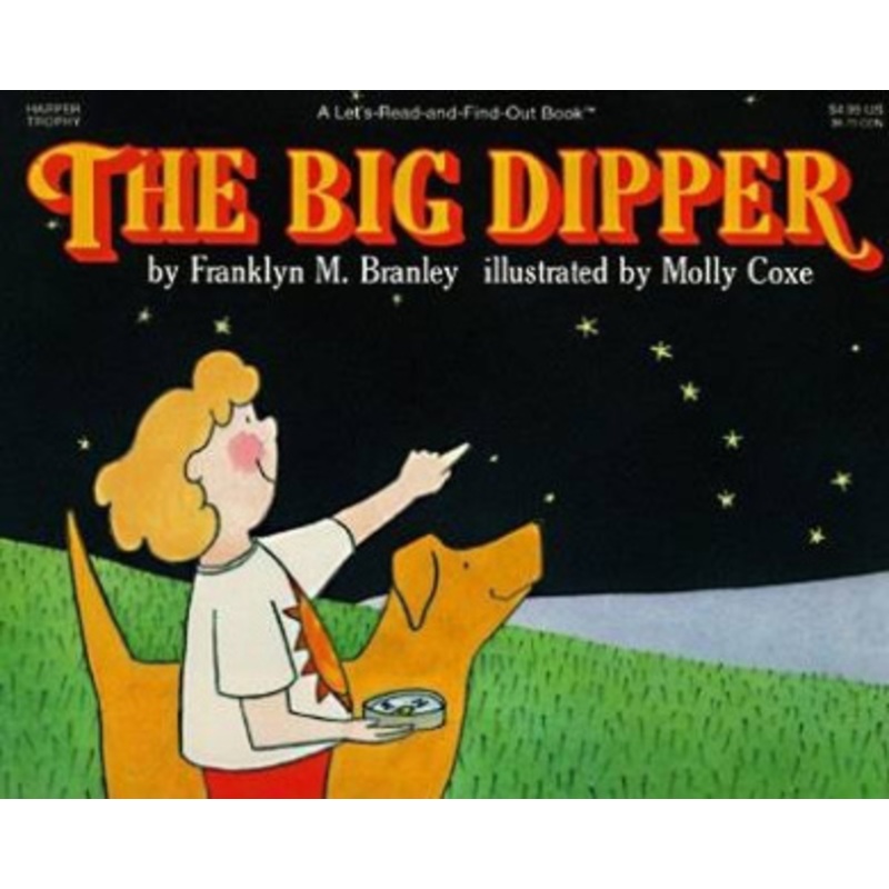The Big Dipper (Let’s-Read-And-Find-Out Science