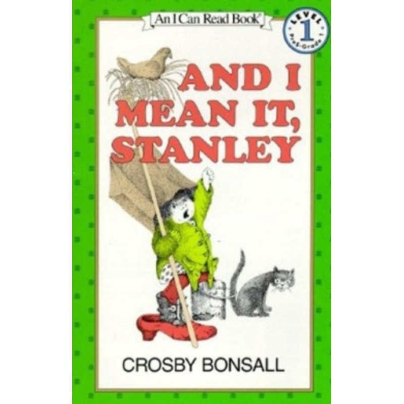And I Mean it, Stanley
