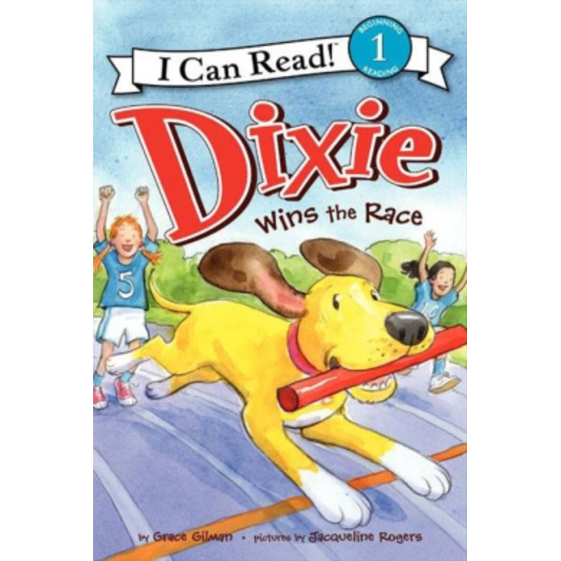 Dixie Wins the Race (I Can Read! – Level 1