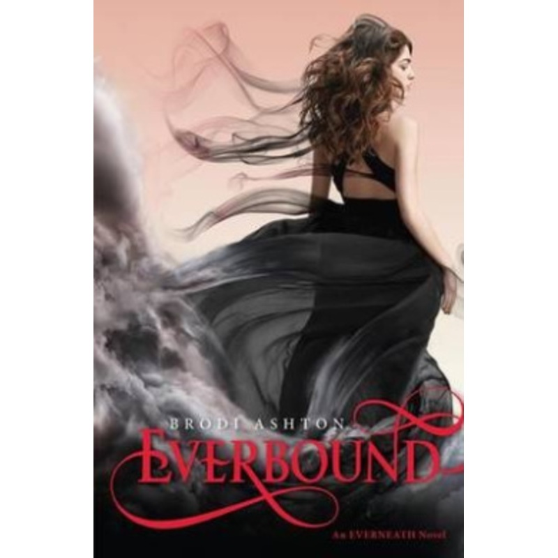 Everbound: An Everneath Novel