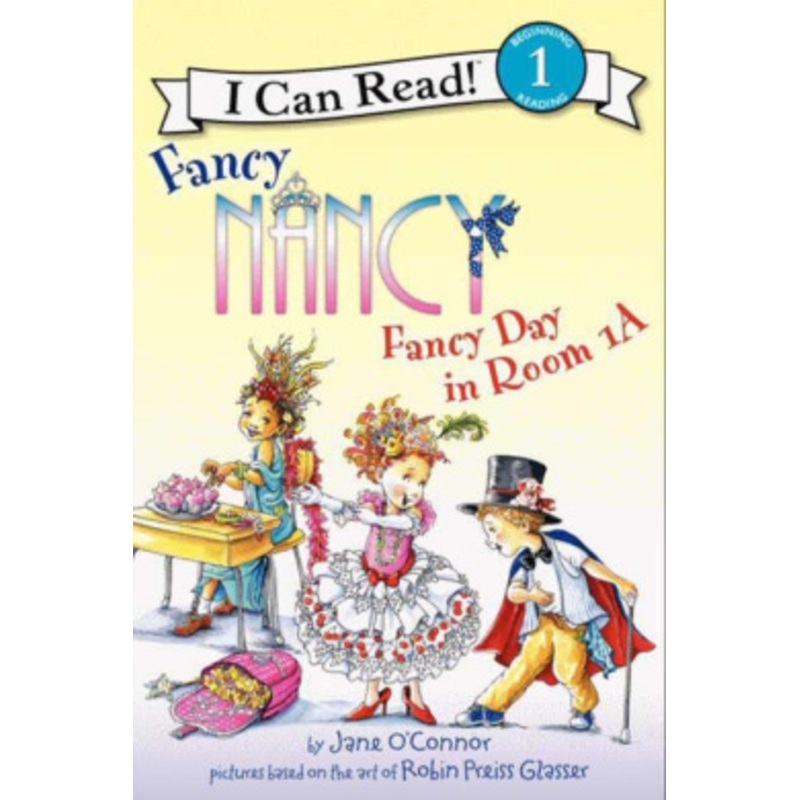 Fancy Day in Room 1-A (I Can Read Fancy Nancy – Level 1