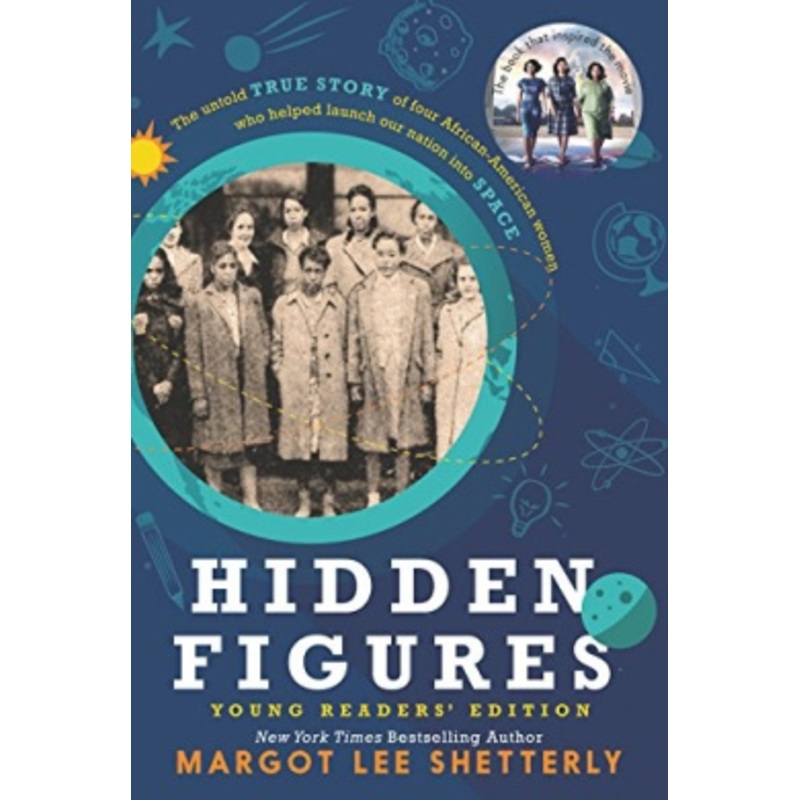 Hidden Figures, Young Readers’ Edition