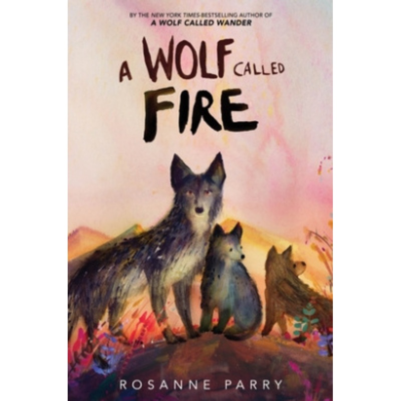 A Wolf Called Fire