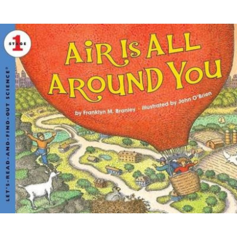 Air Is All Around You (Let’s-Read-And-Find-Out Science