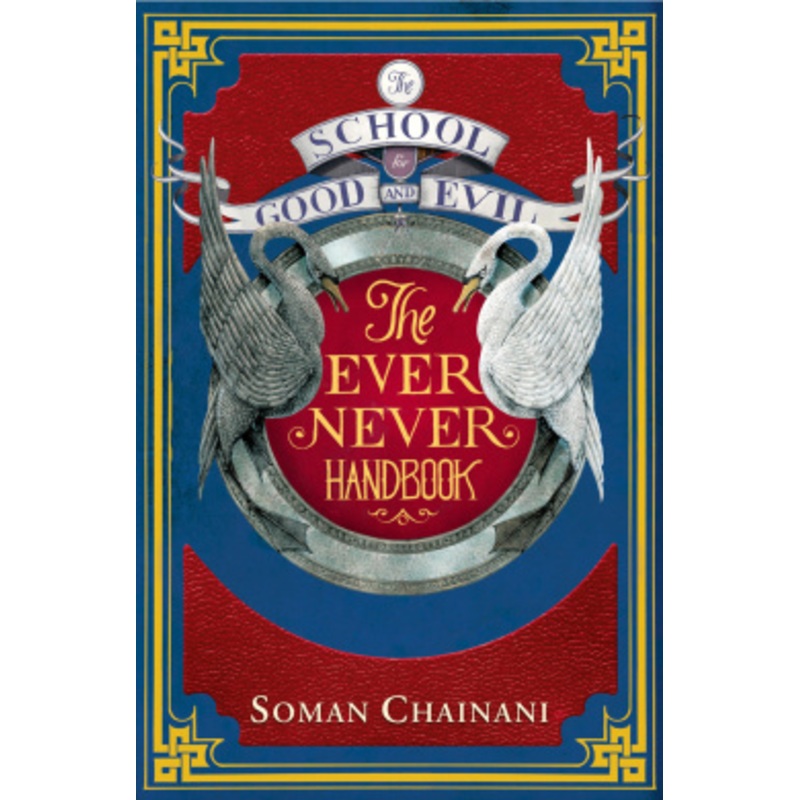 Ever Never Handbook (The School for Good and Evil)