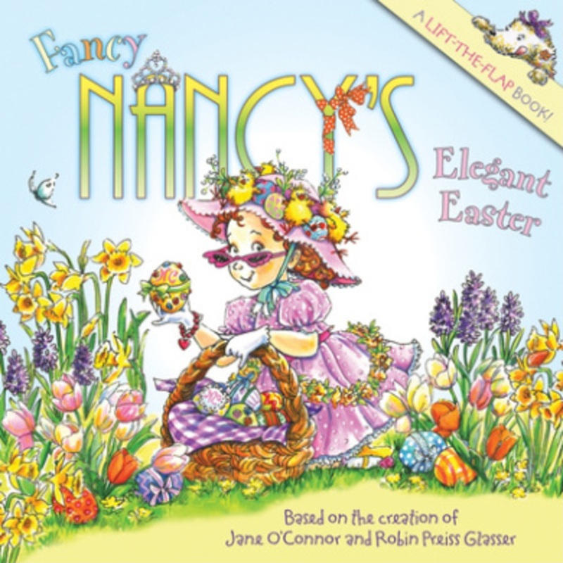 Fancy Nancy’s Elegant Easter