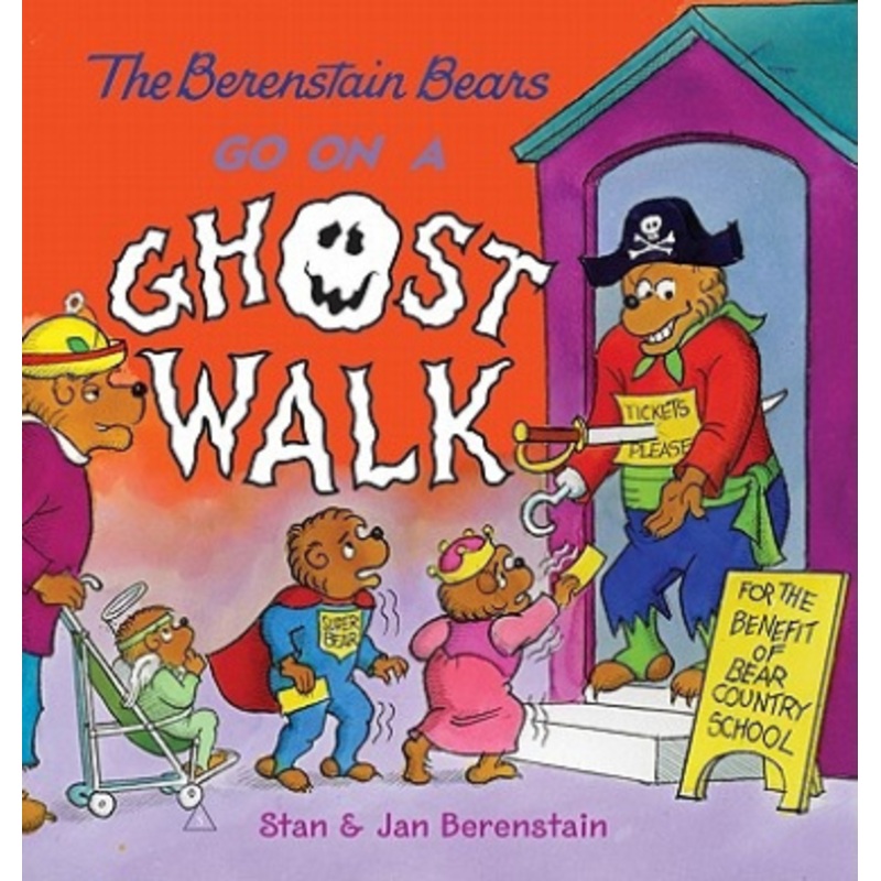 The Berenstain Bears Go on a Ghost Walk
