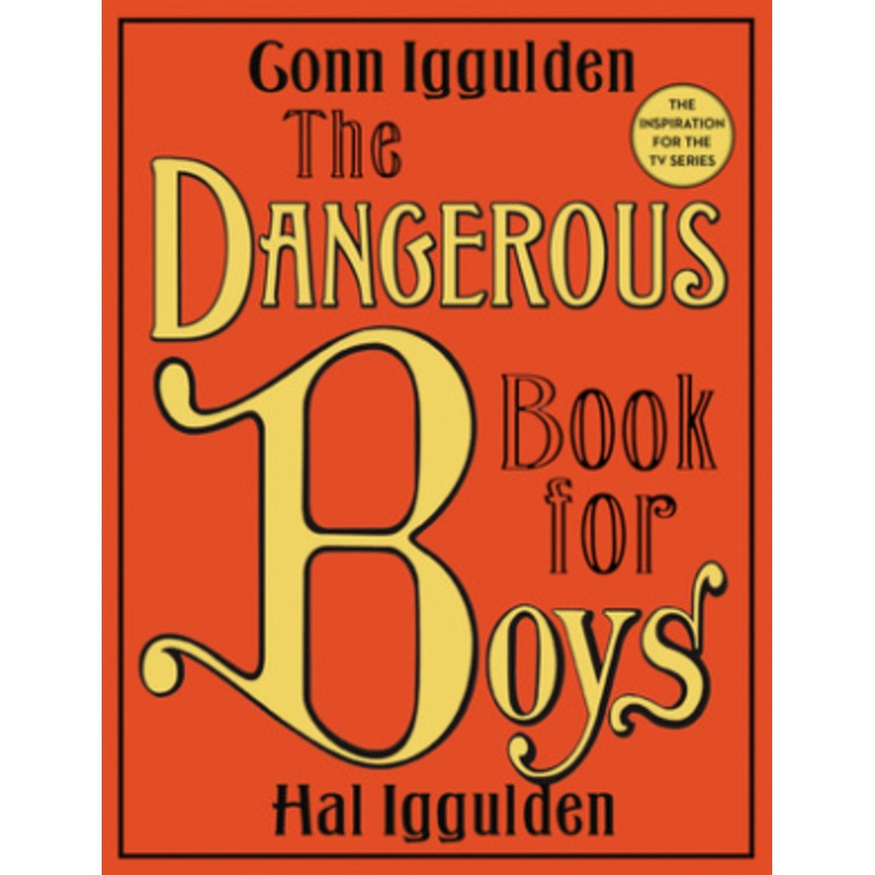 The Dangerous Book for Boys
