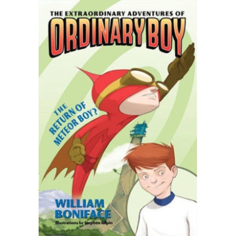 The Extraordinary Adventures of Ordinary Boy, Book 2