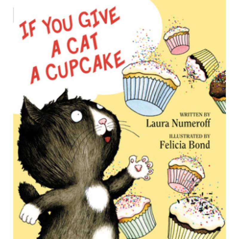 If You Give a Cat a Cupcake (If You Give… Books