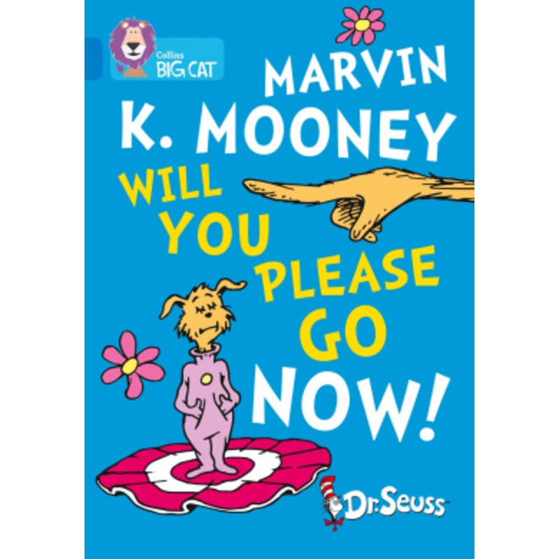 Marvin K. Mooney Will You Please Go Now!