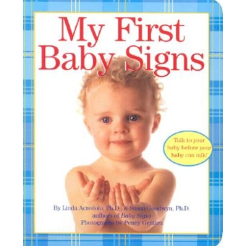 My First Baby Signs Board Book [Board book]