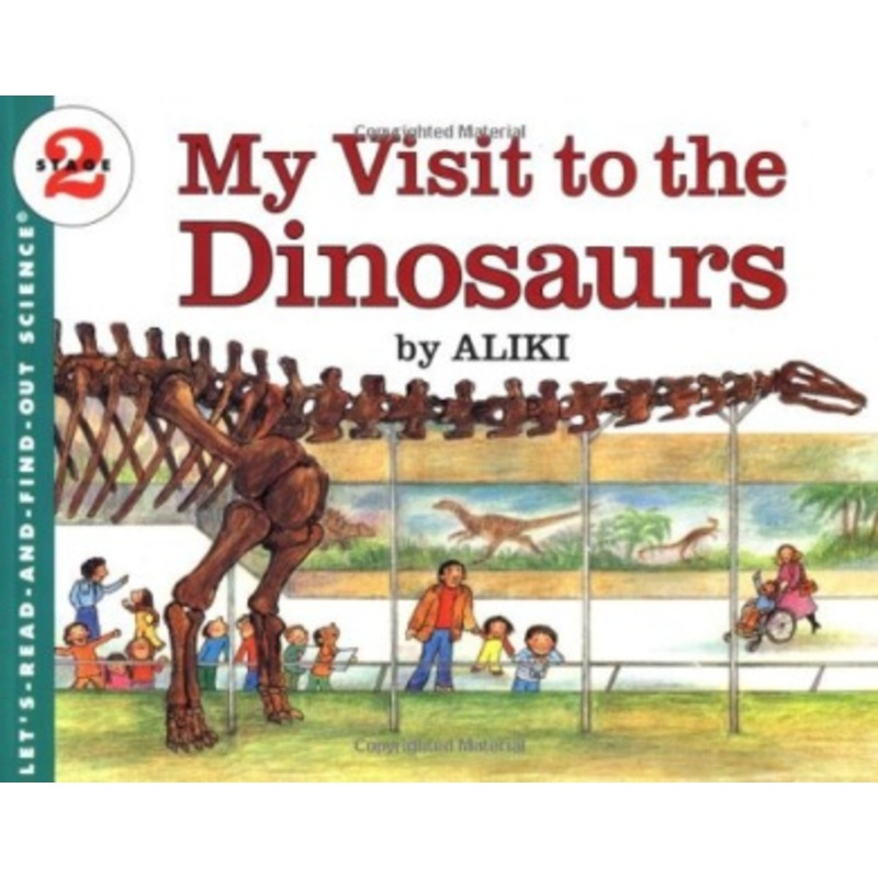 My Visit to the Dinosaurs