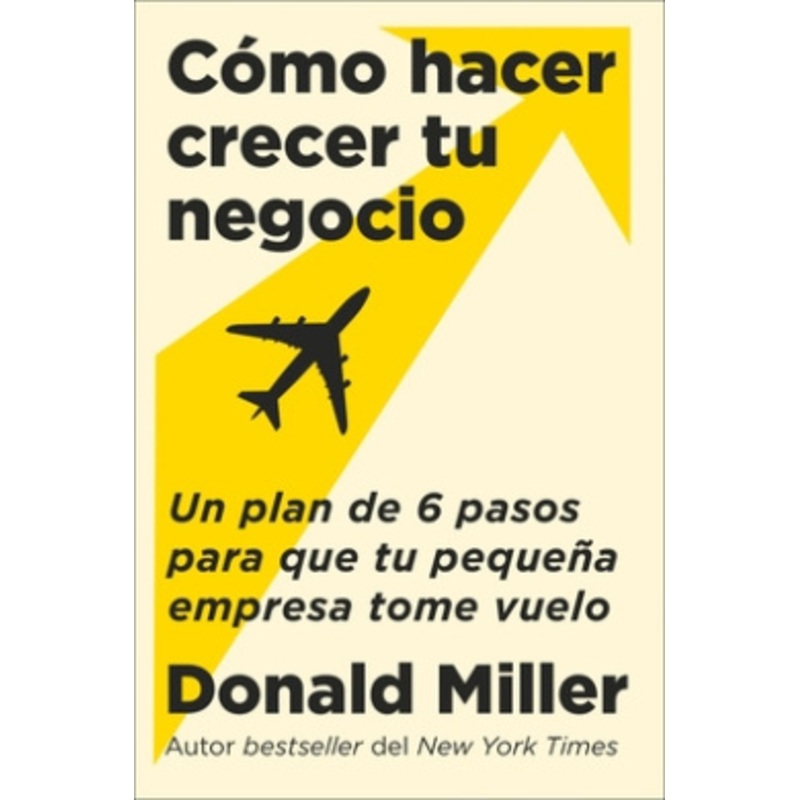 How to Grow Your Small Business  Cmo Hacer Crecer Tu Negocio (Spanish Edition) [Spanish]